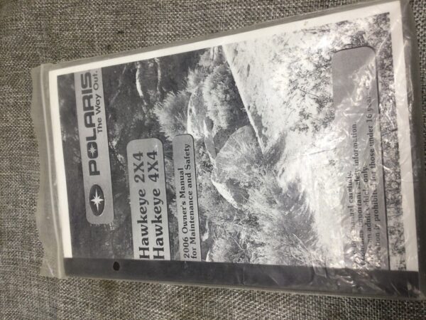 2006 Polaris HAWKEYE OWNER'S MANUAL