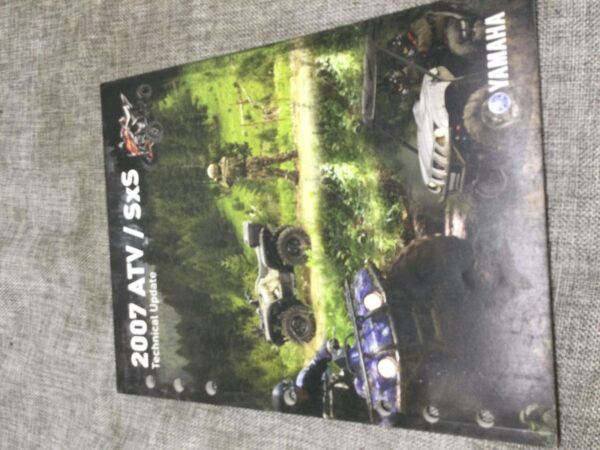 2007 Yamaha ATV/SXS TECHNICAL UPDATE