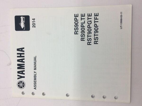 2014 Yamaha Assembly Manual for RS90PE RS90PLTE RST90PGTE RST90PTFE