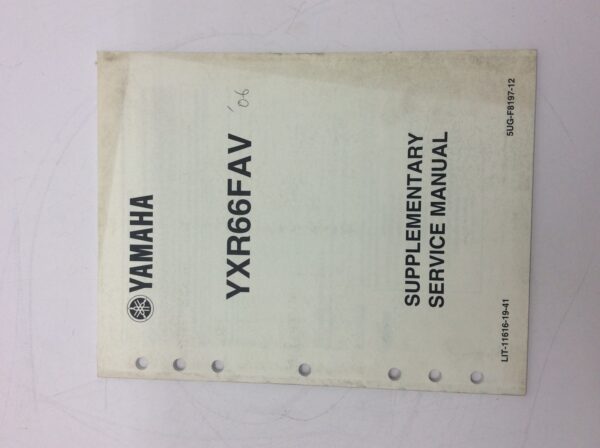 2006 Yamaha Supplementary Service Manual for YXR66FAV